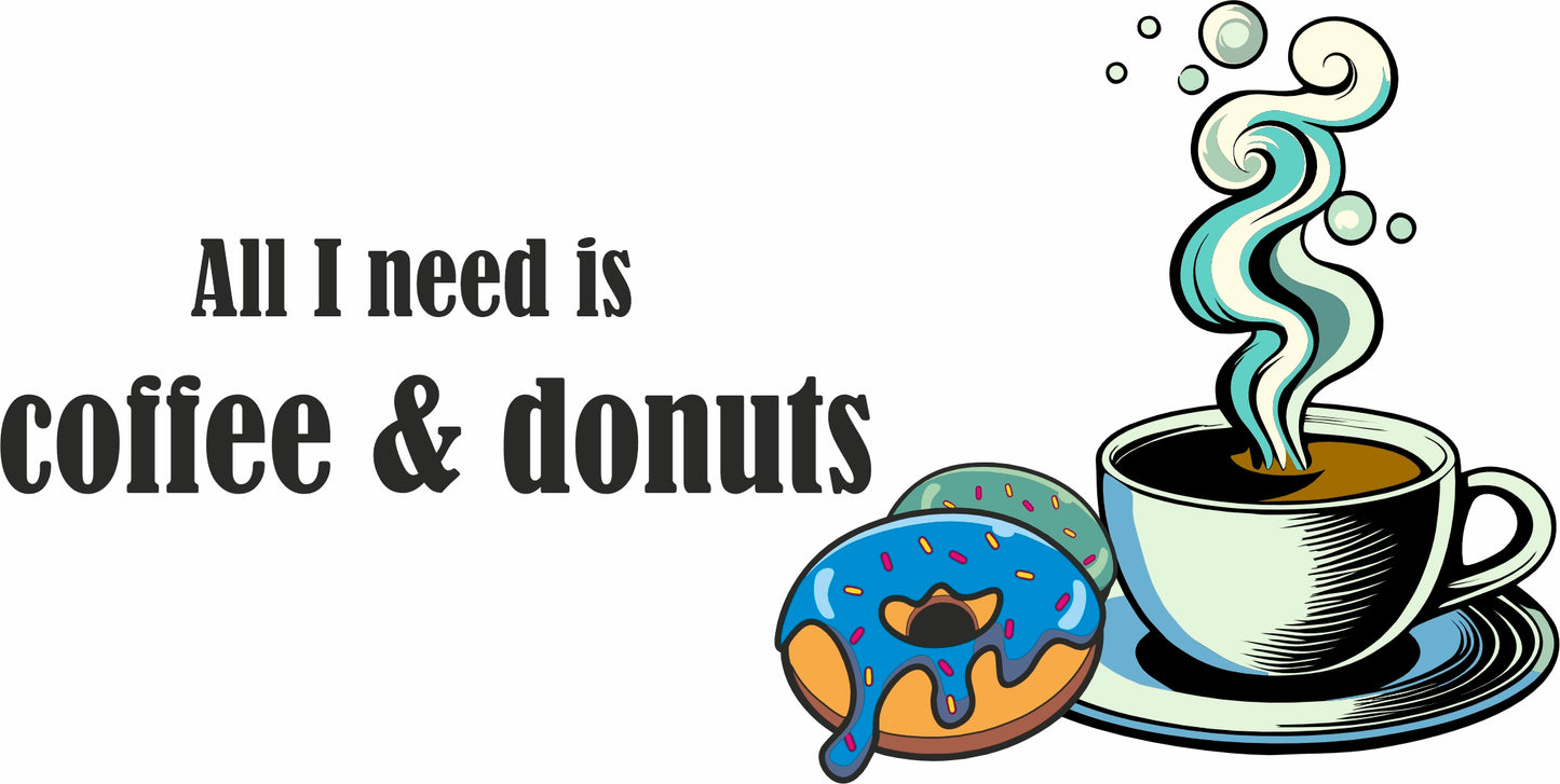 Phoenix Merch - Tasse - All I need is coffee & donuts